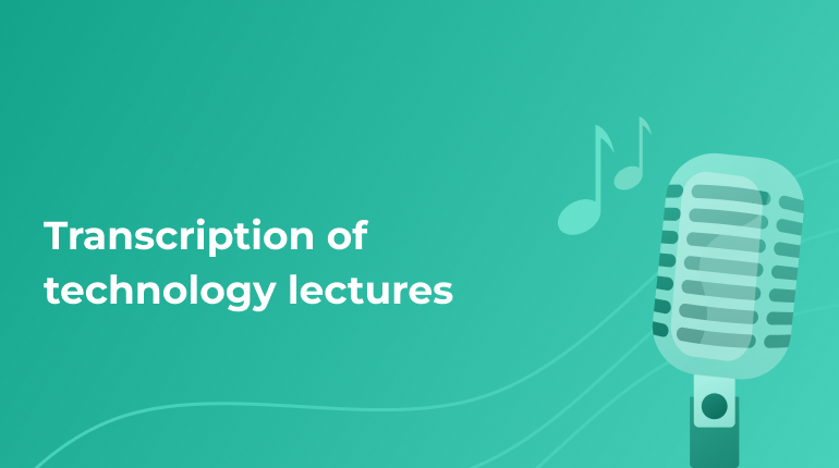 Transcription of Technology Lectures